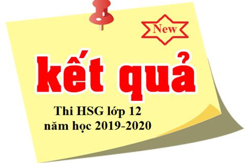 Kết quả thi HSG Cấp tỉnh lớp 12 năm học 2019-2020