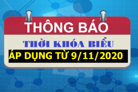 THỜI KHÓA BIỂU TỪ 9/11/2020