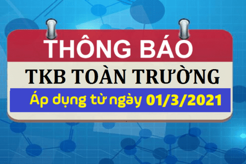 THỜI KHÓA BIỂU TỪ 01/3/2021