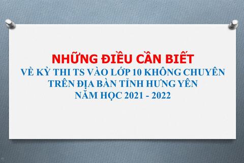 Những điều cần biết về Tuyển sinh lớp 10 THPT năm học 2021-2022