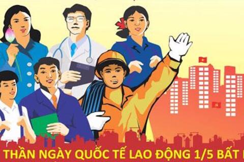 Lịch sử ngày Quốc tế lao động 01-5