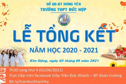 Trường THPT Đức Hợp long trọng tổ chức Lễ tổng kết năm học 2020-2021 dưới hình thức trực tuyến thông qua Facebook