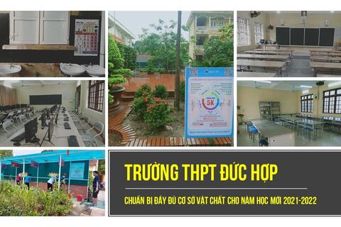 Trường THPT Đức hợp thực hiện vừa phòng, chống dịch vừa song song chuẩn bị đầy đủ cơ sở vật chất cho năm học mới 2021-2022