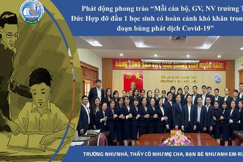Trường THPT Đức Hợp phát động phong trào "Mội cán bộ, GV, NV nhà trường đỡ đầu 1 học sinh có hoàn cảnh khó khăn trong giai đoạn đại dịch Covid-19"