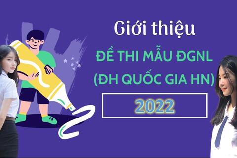 ĐỀ THI THỬ ĐÁNH GIÁ NĂNG LỰC CỦA ĐHQG HÀ NỘI NĂM 2022