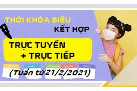 TKB tuần từ 21-02-2022 (TRỰC TUYẾN + TRỰC TIẾP)
