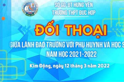 Trường THPT Đức Hợp tổ chức Đối thoại giữa lãnh đạo nhà trường với phụ huynh và học sinh năm học 2021-2022