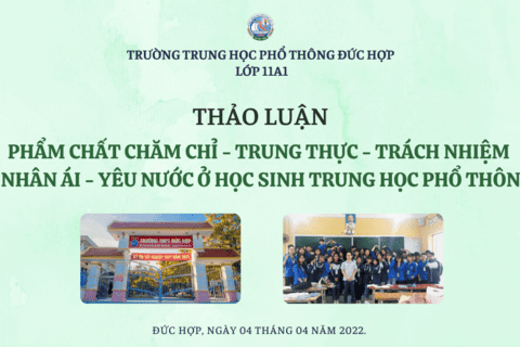 Tập thể lớp 11A1 - Thảo luận về Phẩm chất “CHĂM CHỈ - TRUNG THỰC - TRÁCH NHIỆM - NHÂN ÁI - YÊU NƯỚC” ở học sinh THPT