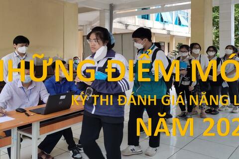 NHIỀU ĐIỂM MỚI TRONG KỲ ĐÁNH GIÁ NĂNG LỰC - ĐÁNH GIÁ TƯ DUY NĂM 2023