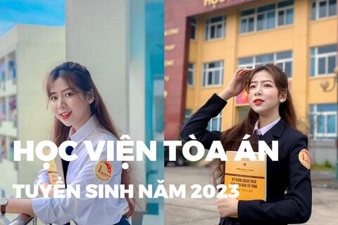 HỌC VIỆN TÒA ÁN THÔNG BÁO TUYỂN SINH NĂM 2023