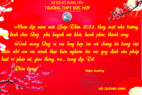 HIỆU TRƯỞNG NHÀ TRƯỜNG CHÚC TẾT HỌC SINH VÀ QUÝ PHỤ HUYNH NHÂN DỊP NĂM MỚI GIÁP THÌN 2024