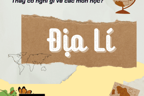 Phỏng vấn các thầy cô về cách học tốt môn Địa Lí - CLB Sách và Hành Động THPT Đức Hợp.